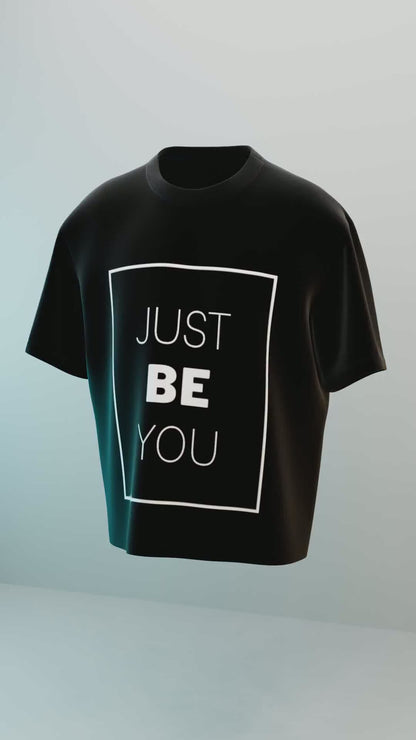 Just Be You - Inspirational Black Oversized T-Shirt